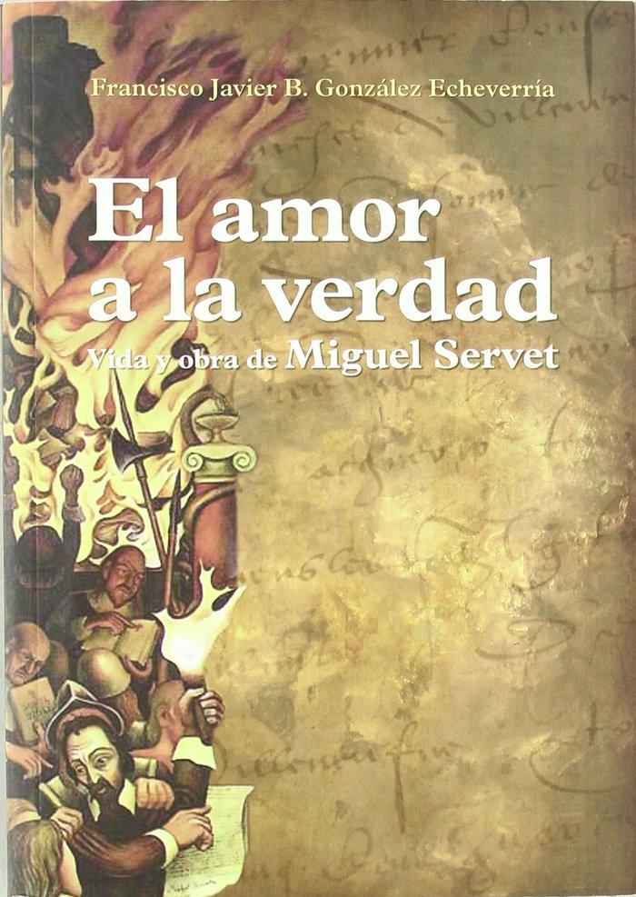El amor a la verdad, de FRANCISCO JAVI GONZALEZ ECHEVARRIA | portada del libro