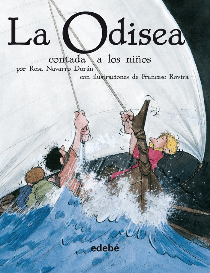 LA ODISEA CONTADA A LOS NIÑOS (versión en rústica), de Navarro Duran, Rosa | portada del libro