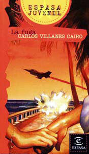 La fuga, de Villanes Cairo | portada del libro