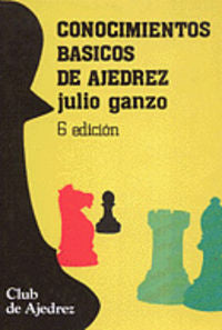 Conocimientos básicos de ajedrez, de Ganzo | portada del libro
