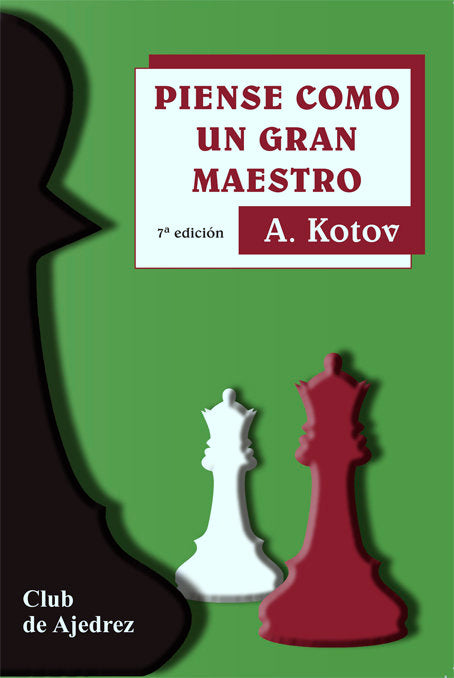 FUNDAMENTOS PIENSE COMO UN GRAN MAESTRO Nº10, de KOTOV A. | portada del libro