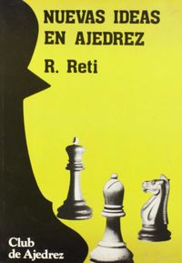 Nuevas ideas en ajedrez, de Reti | portada del libro