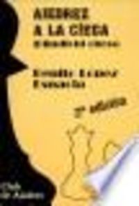 Ajedrez a la ciega, de López Esnaola | portada del libro