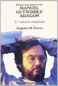 Conversaciones con Manuel Gutiérrez Aragón, de Martínez Torres, Augusto | portada del libro
