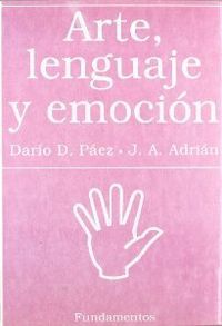 Arte, lenguaje y emoción, de Páez | portada del libro
