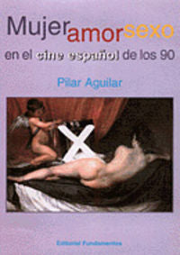 Mujer, amor y sexo en el cine español de los 90, de Aguilar | portada del libro