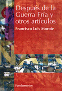 Después de la Guerra Fría y otros artículos, de Morote | portada del libro