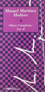 Obras completas (1970-1974). Vol. II, de Martínez Mediero, Manuel | portada del libro