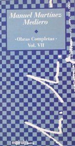 Obras completas (1995-1998). Vol. VII, de Martínez Mediero, Manuel | portada del libro