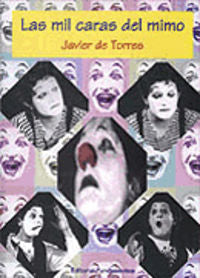 Las mil caras del mimo, de Torres | portada del libro
