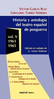 Historia y antología del teatro español de posguerra (1961-1965). Vol. V, de GARCIA RUIZ | portada del libro