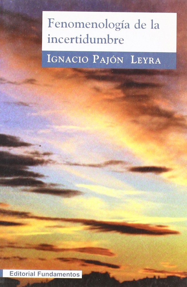 Fenomenología de la incertidumbre, de Pajón Leyra | portada del libro