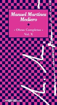Obras completas (2000-2003). Vol. X, de Martínez Mediero | portada del libro