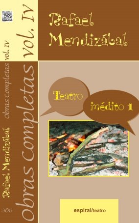 Obras completas, vol. IV, de Mendizábal, Rafael | portada del libro