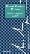 Obras completas. Volumen XIV, de Martínez Mediero, Manuel | portada del libro