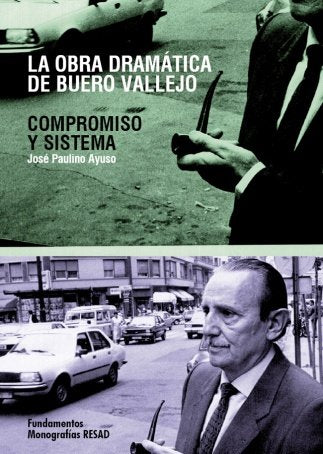 La obra dramática de Buero Vallejo, de Paulino Ayuso, José | portada del libro