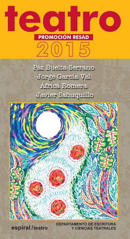 Teatro. Promoción 2015, de Buelta Serrano, Paz | portada del libro