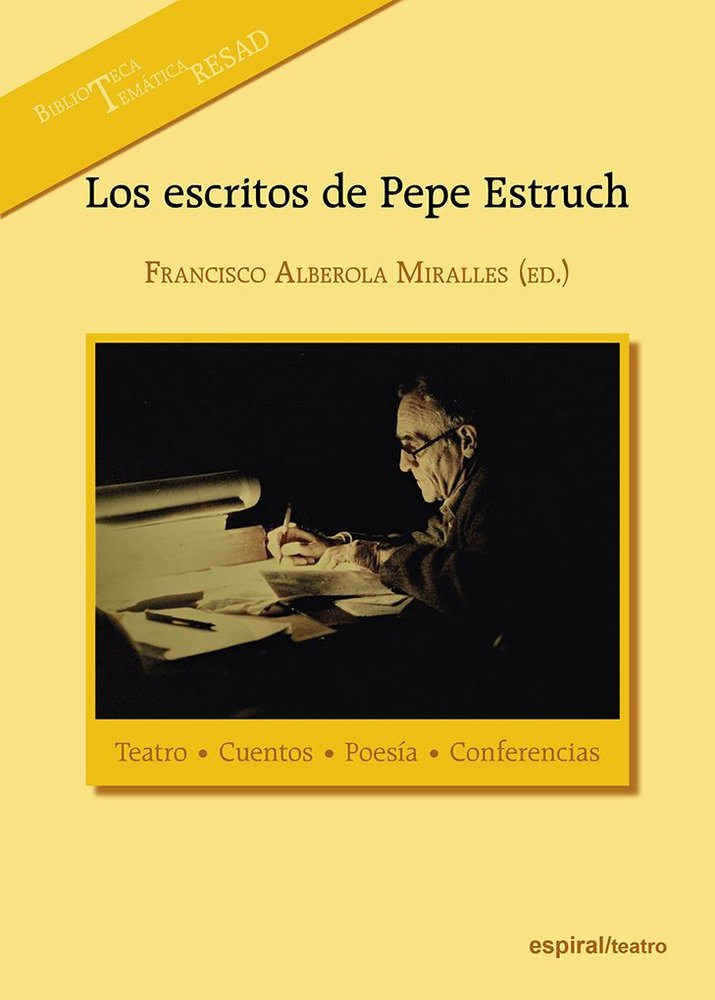LOS ESCRITOS DE PEPE ESTRUCH, de ESTRUCH, JOSE | portada del libro