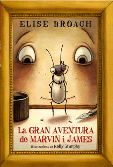 La gran aventura de Marvin i James, de Broach, Elise | portada del libro