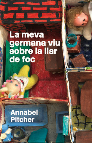 La meva germana viu sobre la llar de foc, de Pitcher, Annabel | portada del libro