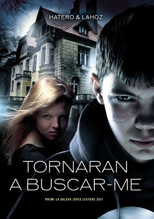 Tornaran a buscar-me, de Hatero, Josan | portada del libro