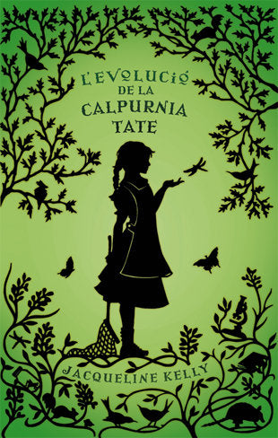 L'evolució de la Calpurnia Tate, de Kelly, Jacqueline | portada del libro