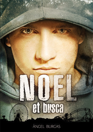 Noel et busca, de Burgas, Àngel | portada del libro