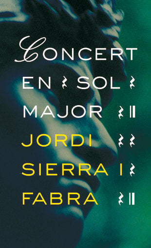 Concert en sol major, de Sierra i Fabra, Jordi | portada del libro