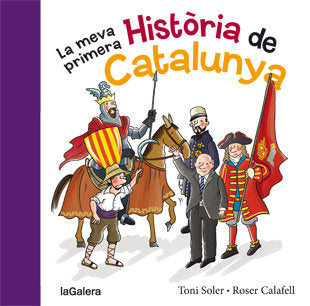 La meva primera història de Catalunya, de Soler i Guasch, Toni | portada del libro