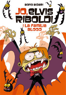 Jo, Elvis Riboldi, i la família Blood, de Bidari | portada del libro
