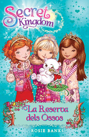 Secret Kingdom 15. La Reserva dels Óssos, de Banks, Rosie | portada del libro