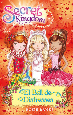 Secret Kingdom 17. El Ball de Disfresses, de Banks, Rosie | portada del libro