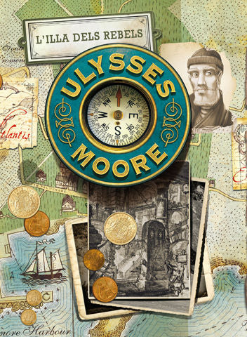 Ulysses Moore 16: L'illa dels rebels, de Moore, Ulysses | portada del libro