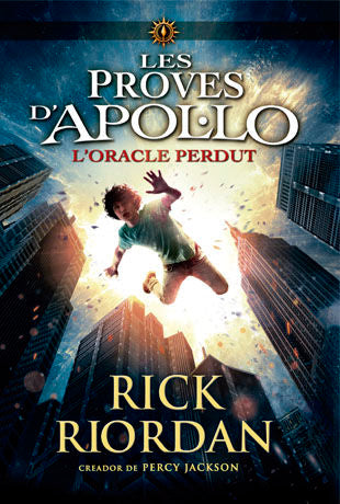 Les proves d'Apol·lo 1. L'oracle perdut, de Riordan, Rick | portada del libro