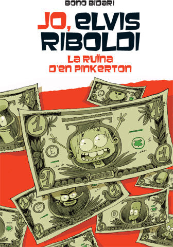 Jo, Elvis Riboldi, i la ruïna de Pinkerton, de Bidari, Bono | portada del libro