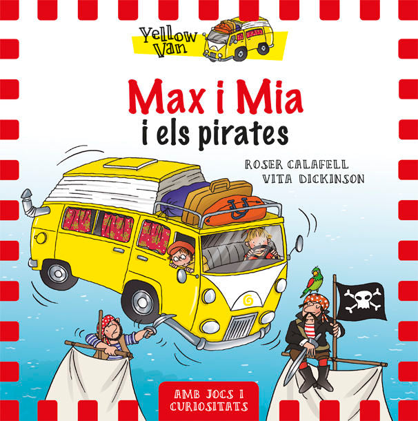 Yellow Van 2. Max i Mia i els pirates, de Dickinson, Vita | portada del libro