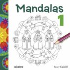 Mandalas 1, de ROSER (ILUSTR.) CALAFELL | portada del libro
