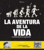 LA AVENTURA DE LA VIDA: LA HISTORIA DE LA EVOLUCION HUMANA, de Eudald Carbonell | portada del libro