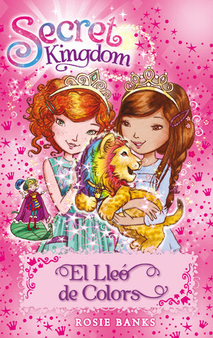 Secret Kingdom 22. El Lleó de Colors, de Banks, Rosie | portada del libro
