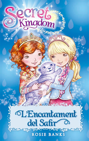 Secret Kingdom 24. L'Encantament del Safir, de Banks, Rosie | portada del libro