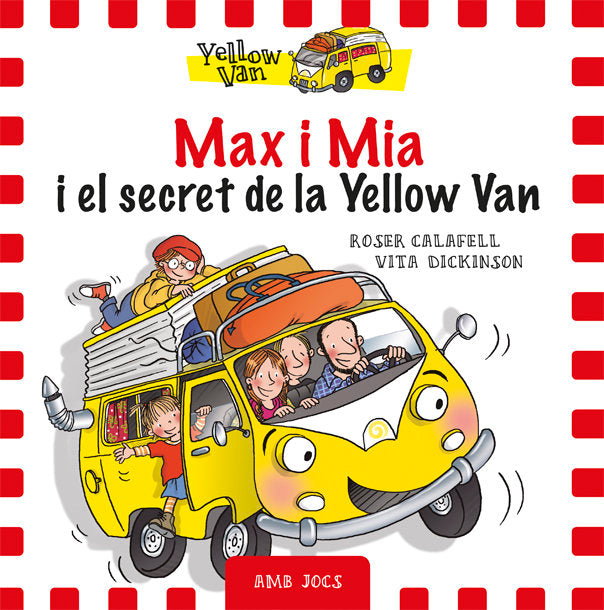 Max i Mia i el secret de la Yellow Van, de Dickinson, Vita | portada del libro