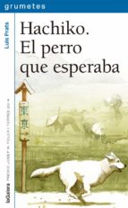 Hachiko. El perro que esperaba, de Lluís Prats | portada del libro