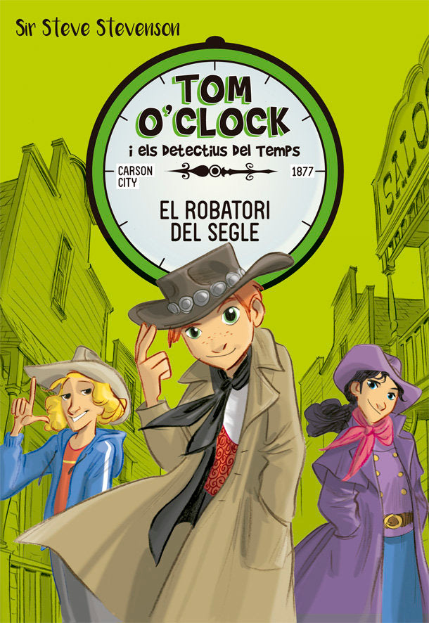 Tom O'Clock 3. El robatori del segle, de Stevenson, Sir Steve | portada del libro