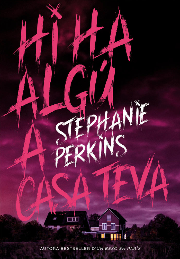 Hi ha algú a casa teva, de Perkins, Stephanie | portada del libro