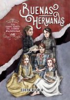 Buenas hermanas, de Costa Alcalá | portada del libro