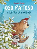 Oso Patoso celebra la Navidad, de DANIEL NAPP | portada del libro