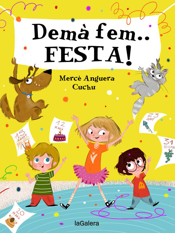 Demà fem... FESTA!, de Anguera, Mercè | portada del libro