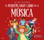 El pequeño gran libro de la música, de Jose LópezXavier Romeu | portada del libro
