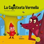 Caputxeta vermella, de Anna Canyelles | portada del libro