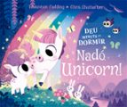 Deu minuts i a dormir. Nadó unicorn, de Rhiannon Fielding | portada del libro